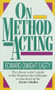 On Method Acting (The Classic Actor's Guide to the Stanislavsky Technique as Practiced at the Actors Studio) by Edward Dwight Easty, 9780804105224