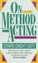 On Method Acting (The Classic Actor's Guide to the Stanislavsky Technique as Practiced at the Actors Studio) by Edward Dwight Easty, 9780804105224