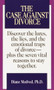 The Case Against Divorce (Discover the Lures, the Lies, and the Emotional Traps of Divorce-Plus the Seven Vital Reasons to Stay Together) by Diane Medved, Ph.D., 9780804106337