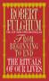 From Beginning to End (The Rituals of Our Lives) by Robert Fulghum, 9780804111140