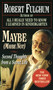Maybe (Maybe Not) (Second Thoughts from a Secret Life) by Robert Fulghum, 9780804111157