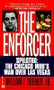 Enforcer (Spilotro: The Chicago Mob's Man Over Las Vegas) by William F. Roemer, Jr., 9780804113106