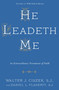 He Leadeth Me (An Extraordinary Testament of Faith) by Walter J. Ciszek, S.J., Daniel L. Flaherty, S.J., 9780804141529