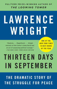 Thirteen Days in September (The Dramatic Story of the Struggle for Peace) by Lawrence Wright, 9780804170024