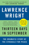 Thirteen Days in September (The Dramatic Story of the Struggle for Peace) by Lawrence Wright, 9780804170024