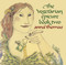 The Vegetarian Epicure Book Two (325 Recipes) by Anna Thomas, 9780804170550