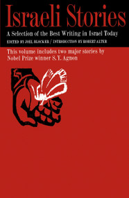 Israeli Stories (A Selection of the Best Contemporary Hebrew Writing) by Joel Blocker, 9780805201086