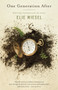 One Generation After by Elie Wiesel, 9780805207132