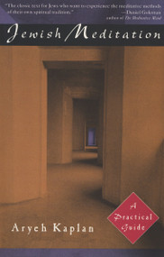 Jewish Meditation (A Practical Guide) by Aryeh Kaplan, 9780805210378