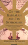 On the Kabbalah and its Symbolism by Gershom Scholem, 9780805210514