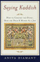 Saying Kaddish (How to Comfort the Dying, Bury the Dead, and Mourn as a Jew) by Anita Diamant, 9780805210880