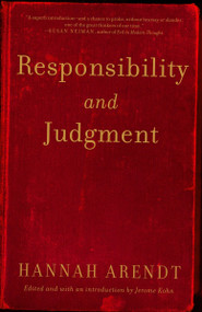 Responsibility and Judgment by Hannah Arendt, 9780805211627