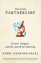 The Great Partnership (Science, Religion, and the Search for Meaning) by Jonathan Sacks, 9780805212501