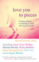 Love You to Pieces (Creative Writers on Raising a Child with Special Needs) by Suzanne Kamata, 9780807000304