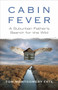 Cabin Fever (A Suburban Father's Search for the Wild) by Tom Montgomery Fate, 9780807000984