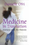 Medicine in Translation (Journeys with My Patients) by Danielle Ofri, MD, 9780807001264