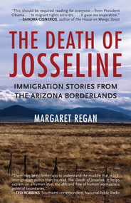 The Death of Josseline (Immigration Stories from the Arizona Borderlands) by Margaret Regan, 9780807001301