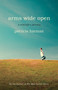 Arms Wide Open (A Midwife's Journey) by Patricia Harman, 9780807001714