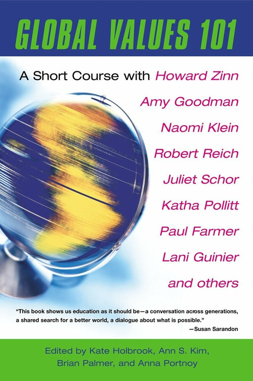 Global Values 101 (A Short Course) by Ann S. Kim, Kate Holbrook, Brian Palmer, 9780807003053