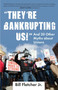 "They're Bankrupting Us!" (And 20 Other Myths about Unions) by Bill Fletcher, Jr., 9780807003329