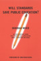 Will Standards Save Public Education? by Deborah Meier, Joshua Cohen, 9780807004418