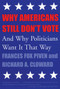 Why Americans Still Don't Vote (And Why Politicians Want It That Way) by Frances Fox Piven, Joshua Cohen, 9780807004494