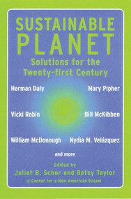 Sustainable Planet (Solutions for the Twenty-first Century) by Juliet Schor, Betsy Taylor, 9780807004555