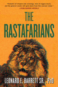 The Rastafarians (Twentieth Anniversary Edition) by Leonard Barrett, Leonard E. Barrett, 9780807010396