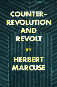 Counterrevolution and Revolt by Herbert Marcuse, 9780807015339