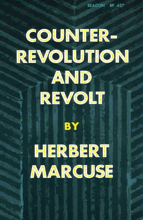 Counterrevolution and Revolt by Herbert Marcuse, 9780807015339