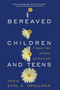 Bereaved Children (A Support Guide for Parents and Professionals) by Earl A. Grollman, 9780807023075