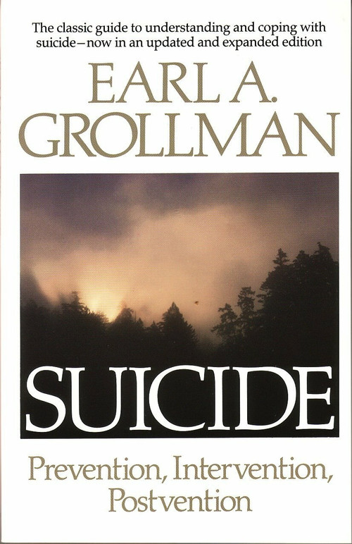 Suicide (Prevention, Intervention, Postvention) by Earl A. Grollman, 9780807027073
