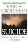 Suicide (Prevention, Intervention, Postvention) by Earl A. Grollman, 9780807027073