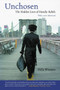 Unchosen (The Hidden Lives of Hasidic Rebels) by Hella Winston, 9780807036273
