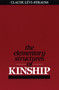 The Elementary Structures of Kinship by Claude Levi-Strauss, 9780807046692
