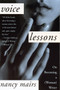 Voice Lessons (On Becoming a (Woman) Writer) by Nancy Mairs, 9780807060070
