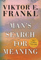 Man's Search for Meaning, Gift Edition by Viktor E. Frankl, Harold S. Kushner, William J. Winslade, 9780807060100