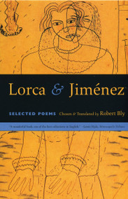 Lorca & Jimenez (Selected Poems) by Robert Bly, 9780807062135