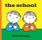 The School by Dick Bruna, 9781849762151