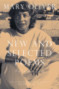 New and Selected Poems, Volume Two by Mary Oliver, 9780807068861