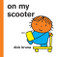 On My Scooter by Dick Bruna, 9781849762168