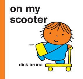 On My Scooter by Dick Bruna, 9781849762168