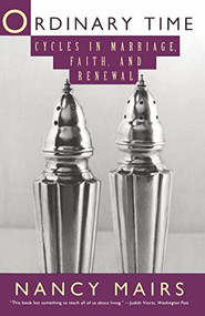 Ordinary Time (Cycles in Marriage, Faith, and Renewal) by Nancy Mairs, 9780807070574