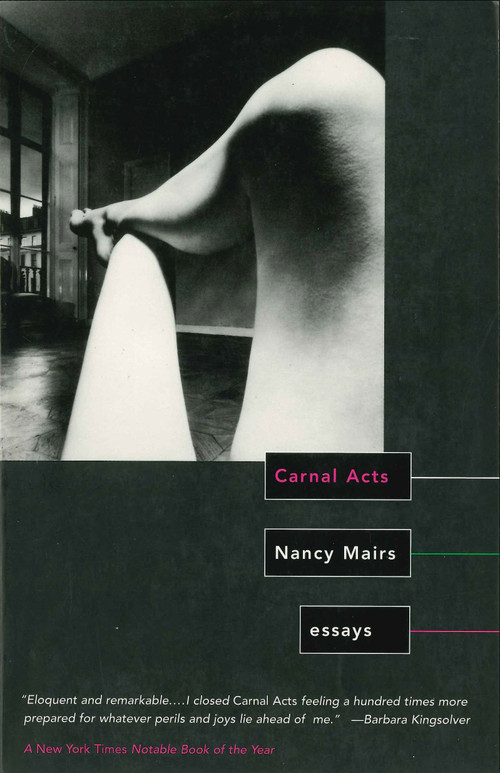 Carnal Acts (Essays) by Nancy Mairs, 9780807070857