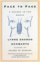 Face To Face (A Reader in the World) by Lynne Sharon Schwartz, 9780807072219
