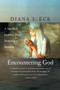 Encountering God (A Spiritual Journey from Bozeman to Banaras) by Diana L. Eck, 9780807073018