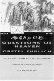 Questions of Heaven (The Chinese Journeys of an American Buddhist) by Gretel Ehrlich, 9780807073117