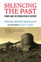 Silencing the Past (20th anniversary edition) (Power and the Production of History) by Michel-Rolph Trouillot, 9780807080535