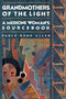 Grandmothers of The Light (A Medicine Woman's Sourcebook) by Paula Gunn Allen, 9780807081037