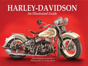 Harley-Davidson (An Illustrated Guide) by Peter Henshaw, Garry Stuart, Ian Kerr, 9780785833536